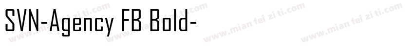 SVN-Agency FB Bold字体转换